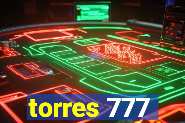 torres 777